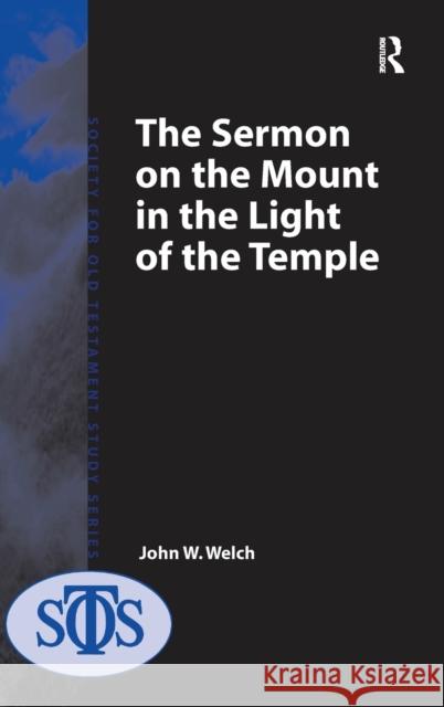 The Sermon on the Mount in the Light of the Temple  9780754651642 Ashgate Publishing Limited - książka