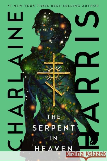 The Serpent in Heaven Harris, Charlaine 9781982182496 Gallery / Saga Press - książka