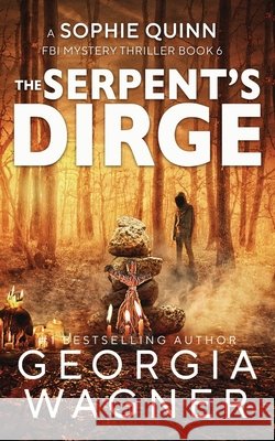 The Serpent's Dirge Georgia Wagner 9781918474824 Stevehiggsbooks - książka