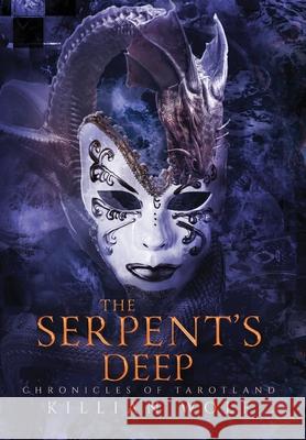 The Serpent's Deep Killian Wolf 9781951140212 Grim House Publishing - książka