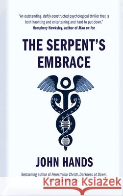 The Serpent's Embrace John Hands 9781806231270 Audiobook Publishing Services - książka