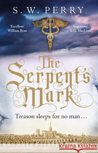 The Serpent's Mark S. W. Perry 9781786494962 Atlantic Books - książka