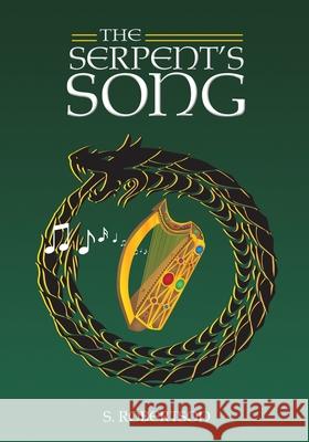 The Serpent's Song S. Robertson 9781771432320 CCB Publishing - książka