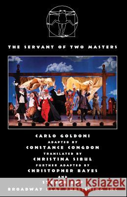 The Servant of Two Masters (Revised Director's Version) Carlo Goldoni Constance Congdon Christopher Bayes 9780881456080 Broadway Play Publishing Inc - książka