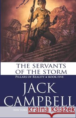 The Servants of the Storm Jack Campbell 9781625671394 Jabberwocky Literary Agency, Inc. - książka