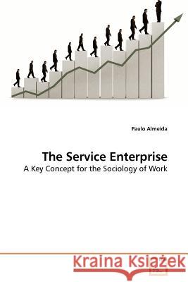 The Service Enterprise Paulo Almeida 9783639177022 VDM Verlag - książka