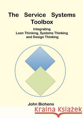 The Service Systems Toolbox John Bicheno 9780956830708 Picsie Books - książka