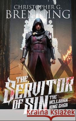The Servitor of Sin Christopher G Brenning   9798986689753 Christopher G. Brenning - książka