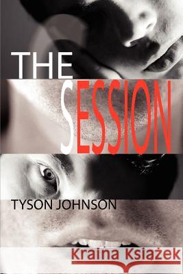 The Session Tyson Johnson 9780595374298 iUniverse - książka
