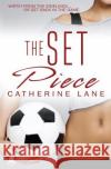 The Set Piece Catherine Lane   9783955333768 Ylva Verlag E.Kfr.