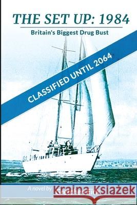 The Set Up, 1984: Classified Until 2064 Gretchen Eick 9781734227284 Blue Cedar Press - książka