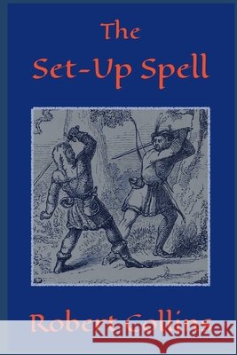 The Set-Up Spell Robert Collins 9798478983543 Independently Published - książka