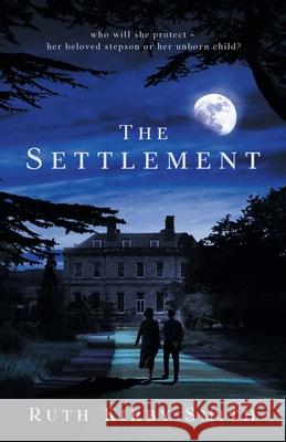 The Settlement Ruth Kirby-Smith 9781913071998 2qt Limited (Publishing) - książka