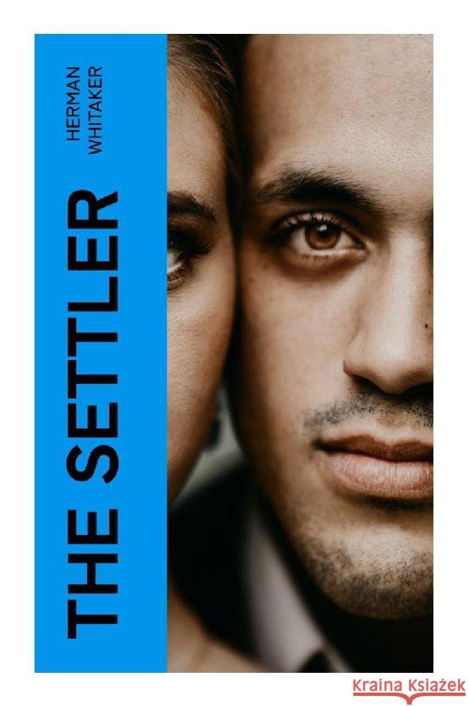 The Settler Whitaker, Herman 9788027378746 e-artnow - książka