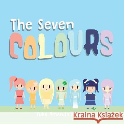 The Seven Colours Yuke Amanda Huang   9780228876045 Tellwell Talent - książka