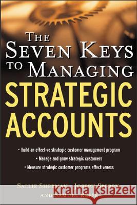 The Seven Keys to Managing Strategic Accounts  Reese 9780071417525  - książka