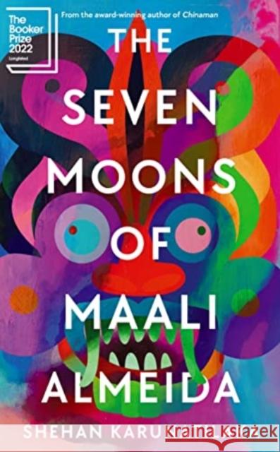 The Seven Moons of Maali Almeida: Winner of the Booker Prize 2022 Shehan Karunatilaka 9781914502064 Sort of Books - książka