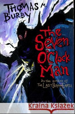 The Seven O'Clock Man Thomas M. Burby Matthew, LL.B . Moore 9781505892888 Createspace - książka