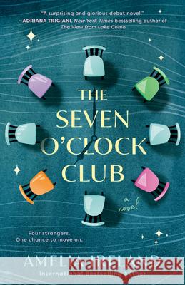 The Seven O'Clock Club Amelia Ireland 9780593952658 Berkley Books - książka