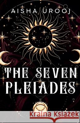 The Seven Pleiades Aisha Urooj 9781998420162 Aisha Urooj - książka