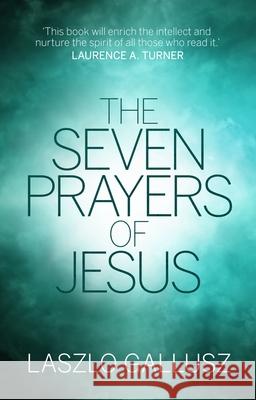 The Seven Prayers of Jesus GALLUSZ, LASZLO 9781783595679  - książka