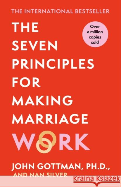 The Seven Principles For Making Marriage Work John Gottman 9781398718395 Orion Publishing Co - książka