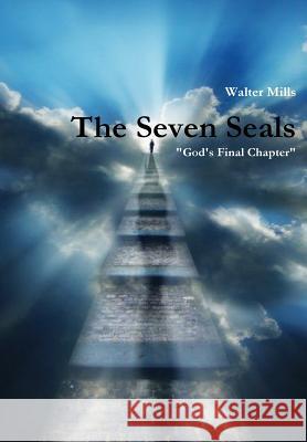 The Seven Seals Walter Mills 9781105866616 Lulu.com - książka