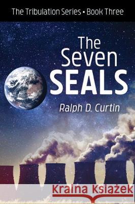 The Seven Seals Ralph D. Curtin 9781532687716 Resource Publications (CA) - książka