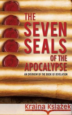 The Seven Seals of the Apocalypse Larry L Ulrich 9781498428118 Xulon Press - książka