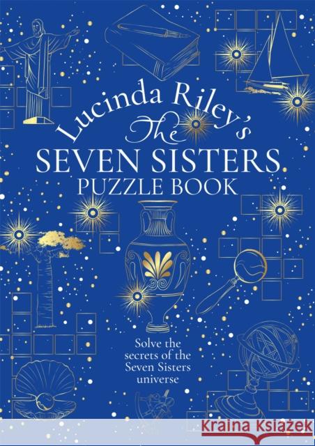 The Seven Sisters Puzzle Book: An Immersive Experience Packed Full of Mysteries to Solve Lucinda Riley 9781035078363 Pan Macmillan - książka