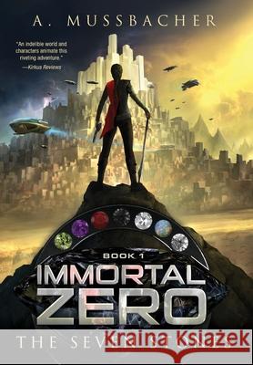 The Seven Stones A. Mussbacher 9781039161436 FriesenPress - książka