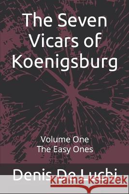 The Seven Vicars of Koenigsburg Denis D 9781688448339 Independently Published - książka