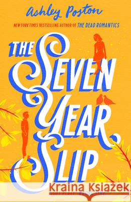 The Seven Year Slip Ashley Poston 9780008566593 HarperCollins Publishers - książka