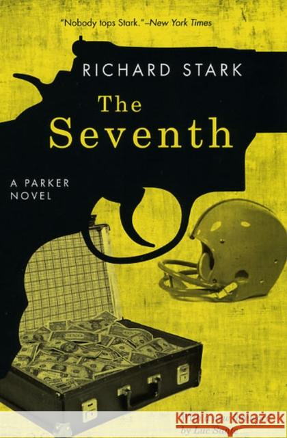 The Seventh: A Parker Novel Stark, Richard 9780226771052 The University of Chicago Press - książka