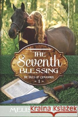 The Seventh Blessing Melissa Buell 9781521171295 Independently Published - książka