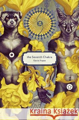The Seventh Chakra Kevin Frane   9780981988351 Sofawolf Press, Inc - książka