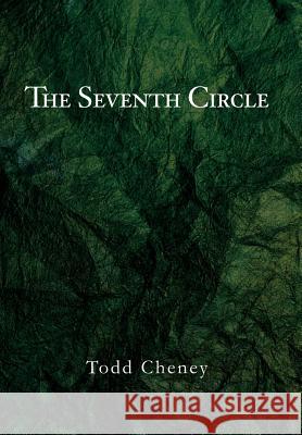 The Seventh Circle Todd Cheney 9780595658251 iUniverse - książka