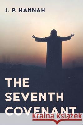 The Seventh Covenant J. P. Hannah 9781725296145 Resource Publications (CA) - książka