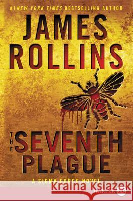 The Seventh Plague James Rollins 9780062381712 HarperLuxe - książka