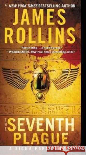 The Seventh Plague: A Sigma Force Novel James Rollins 9780062381699 HarperCollins Publishers Inc - książka