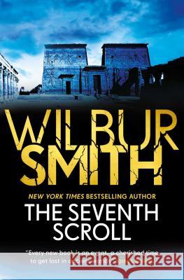 The Seventh Scroll Wilbur Smith 9781499860849 Zaffre - książka