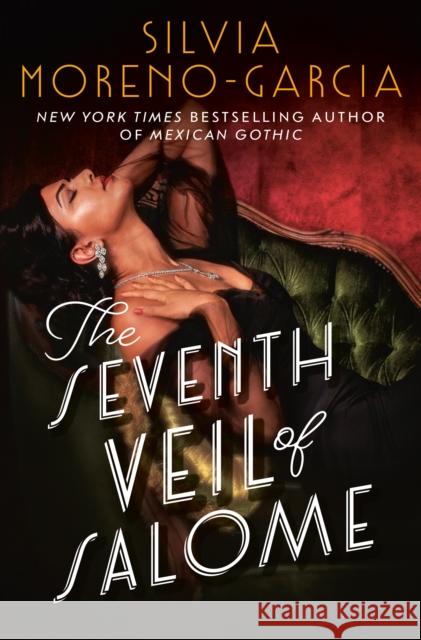 The Seventh Veil of Salome Silvia Moreno-Garcia 9780593600283 Del Rey Books - książka