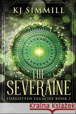 The Severaine: Large Print Edition K. J. Simmill 9784867457221 Next Chapter - książka
