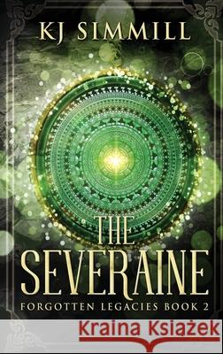 The Severaine: Large Print Hardcover Edition K. J. Simmill 9784867457214 Next Chapter - książka