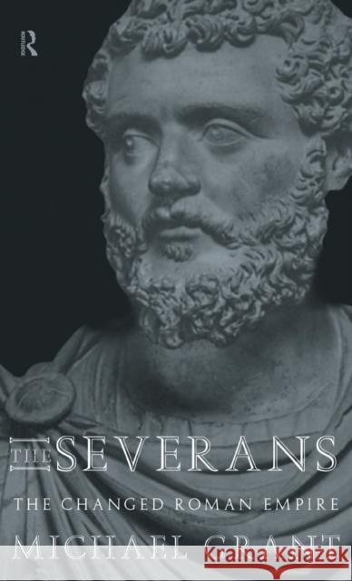 The Severans: The Roman Empire Transformed Grant, Michael 9780415127721 Routledge - książka