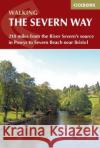 The Severn Way: 210 miles from the River Severn's source in Powys to Severn Beach near Bristol Terry Marsh 9781786310194 Cicerone Press