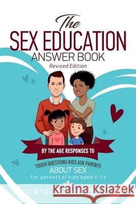 The Sex Education Answer Book Cath Hakanson 9780648716204 Sex Ed Rescue - książka