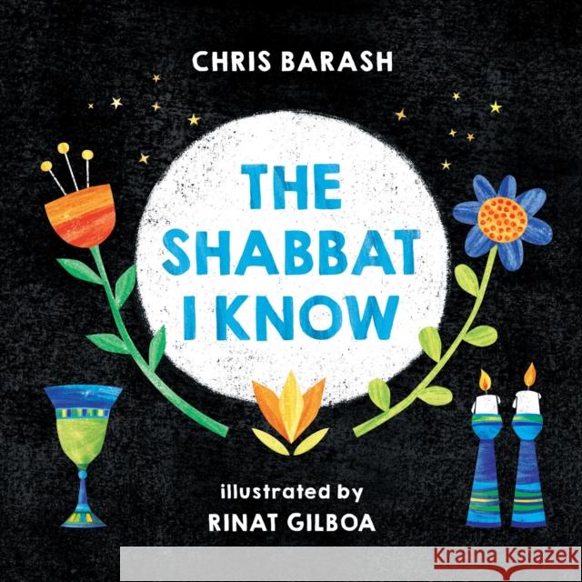 The Shabbat I Know Chris Barash 9781805001157 Green Bean Books - książka