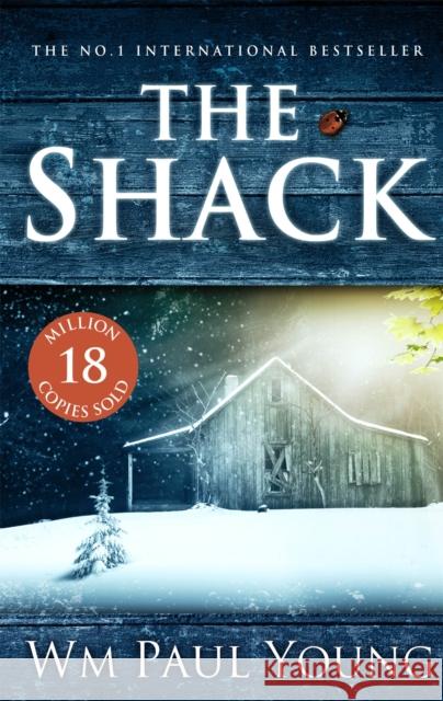 The Shack: THE INTERNATIONAL BESTSELLER Wm Paul Young 9780340979495 John Murray Press - książka