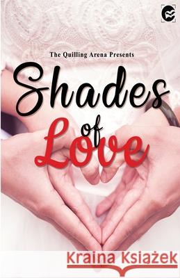 The Shades of Love Shatakshi Sharma Shobhit Kumar 9789389923018 Fanatixx Publication - książka